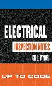 Electrical Inspection Notes: Up to Code byTaylor, Gil; Kedvezményes ár