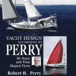 Yacht Design According to Perry byPerry, Robert; Vedd meg online