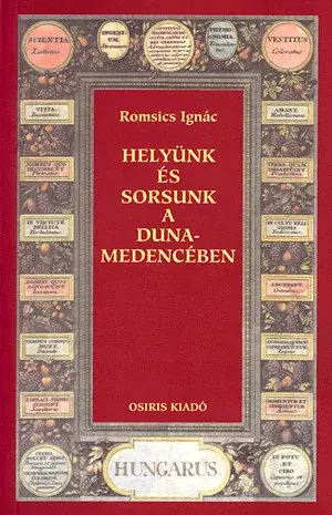 Helyünk és sorsunk a Duna-medencében Olcsóbb