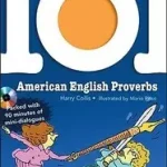 101 American English Proverbs with MP3 Disc byCollis, Harry; Kedvezmény