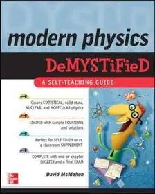 Rendeld meg most Modern Physics DeMYSTiFied byMcmahon, David;
