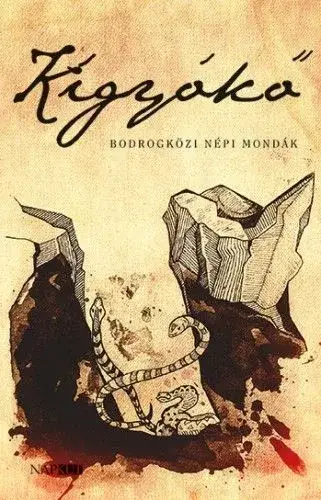 Akció Kígyókő