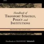 Handbook of Transport Strategy, Policy and Institutions byButton, Kenneth J.; Hensher, David A.; Kedvezményes ár