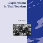 Kihagyhatatlan ajánlat Explorations in Thai Tourism byCohen, Erik H.;