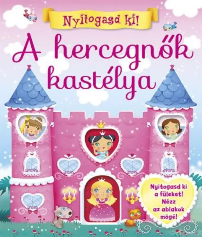 Bestseller Nyitogasd ki! - A hercegnők kastélya