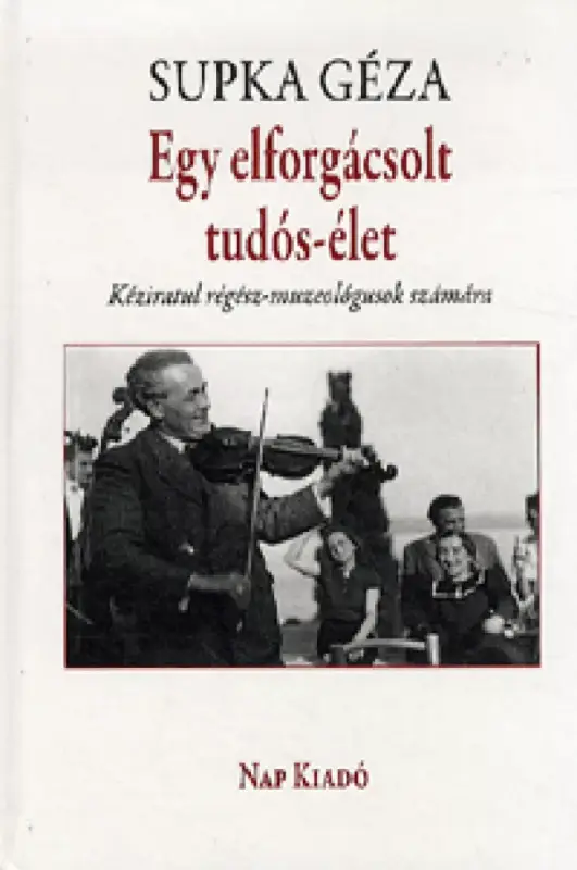 Egy elforgácsolt tudós-élet Outlet