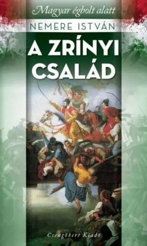 Kihagyhatatlan ajánlat A Zrínyi család