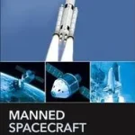 Rendeld meg most Manned Spacecraft Design Principles bySforza, Pasquale M;