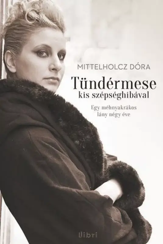 Tündérmese kis szépséghibával - Egy méhnyakrákos lány négy éve Akció