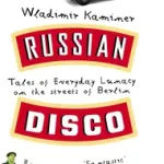 Russian Disco byKaminer, Wladimir; Korlátozott ajánlat