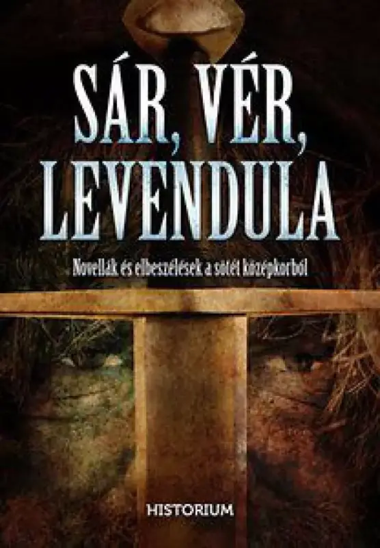 Sár, vér, levendula Újdonság
