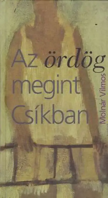 Biztonságos fizetés Az ördög megint Csíkban