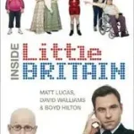 Különleges ajánlat Inside Little Britain byHilton, Boyd; Walliams, David; Lucas, Matt;
