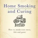 Home Smoking and Curing byErlandson, Keith; Legkelendőbb