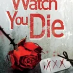 Expressz kézbesítés Watch You Die byLief, Katia;