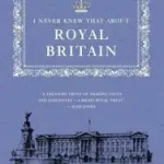 I Never Knew That about Royal Britain byWinn, Christopher; Szuper akció