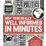 How to Be Really Well Informed in Minutes byThe Week; Kihagyhatatlan ajánlat