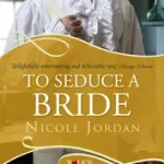 Gyors szállítás To Seduce a Bride: A Rouge Regency Romance byJordan, Nicole;