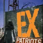 Vedd meg online Ex-Heroes#Ex-Patriots byClines, Peter;