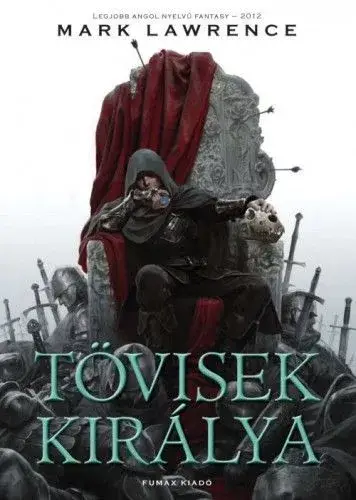 Tövisek királya Legkelendőbb