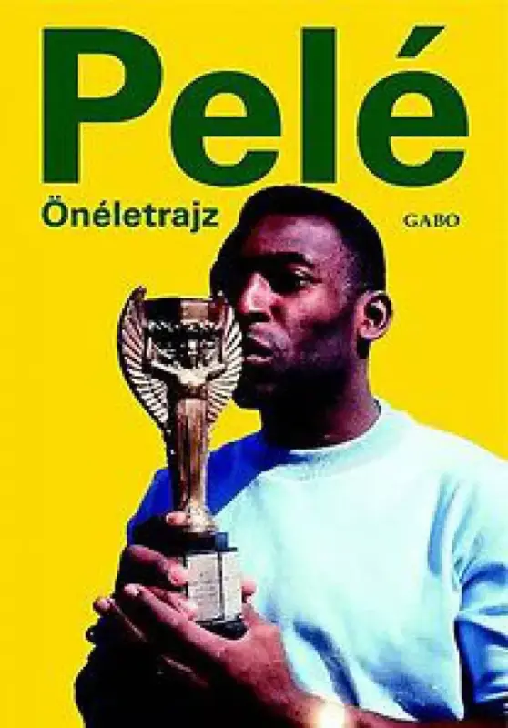 Pelé önéletrajz Nézd meg most