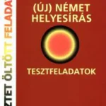 (Új) német helyesírás - Tesztfeladatok Vásárlói kedvenc