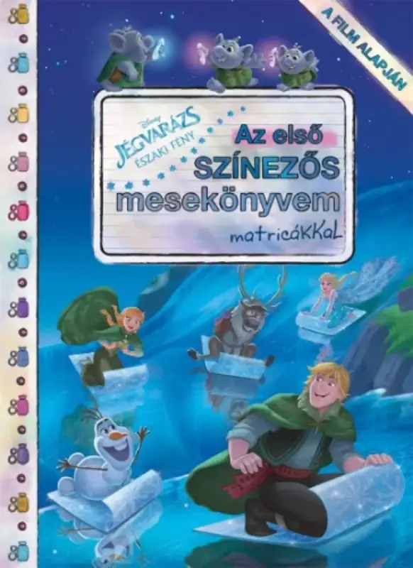 Jégvarázs: Északi fény - Az első színezős mesekönyvem matricákkal Végkiárusítás