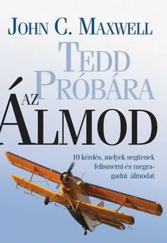 Szezonális akció Tedd próbára az álmod!