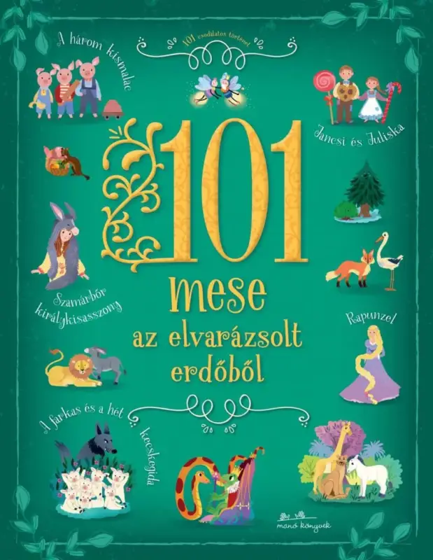101 mese az elvarázsolt erdőből Akció