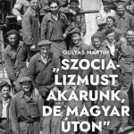 "Szocializmust akarunk, de magyar úton" Expressz szállítás