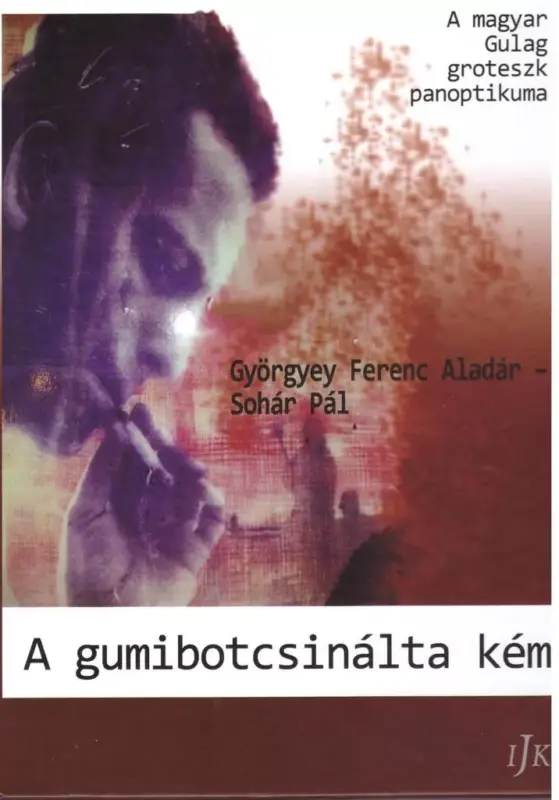 A gumibotcsinálta kém Olcsó