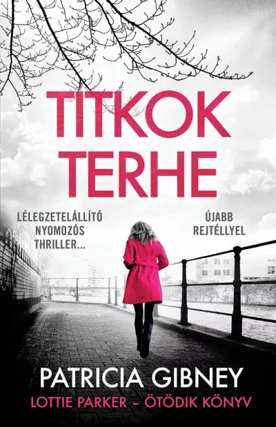 Titkok terhe - Lottie Parker 5. Újdonság