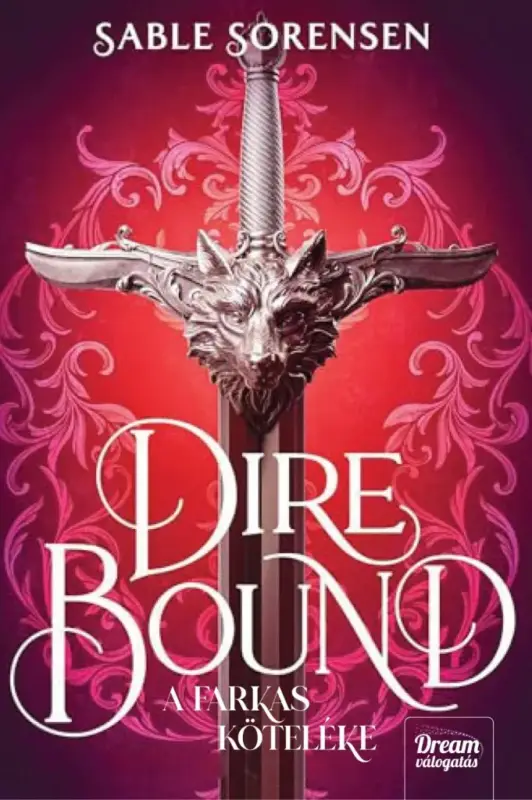 Utolsó esély Dire Bound – A farkas köteléke